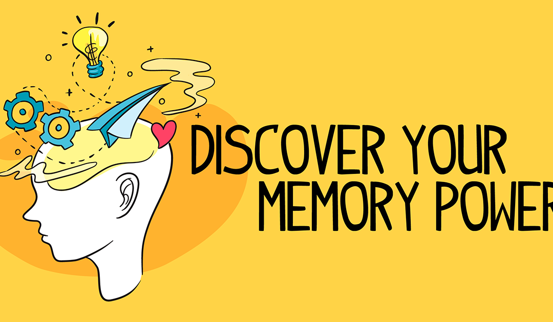 Discover Your Memory Power
