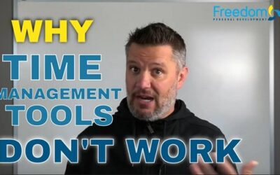 Why Time Management Tools Don’t Work